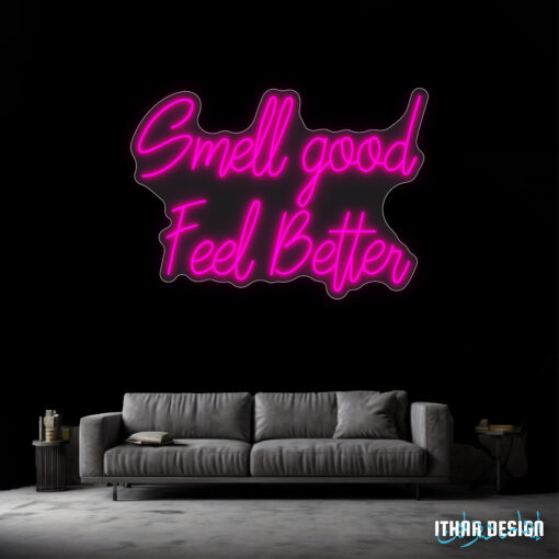 Smell Good Feel Better - neon maroc