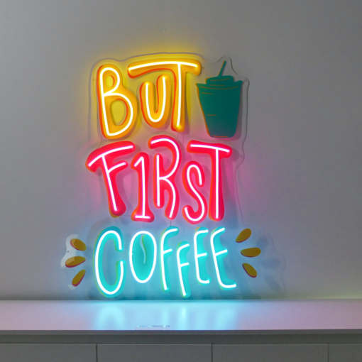 But First Coffee LED Neon Acrylic Artwork - maroc