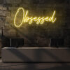 Obsessed Neon Sign - neon quotes - maroc