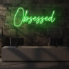 Obsessed Neon Sign - neon quotes - maroc