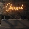 Obsessed Neon Sign - neon quotes - maroc