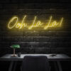 Ooh La La Neon Sign - maroc