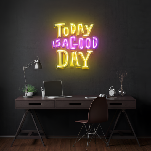 Today Is a Good Day LED Neon Acrylic Artwork - maroc