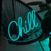 Chill Neon Sign | Neon Quote - maroc