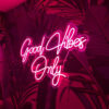 Good Vibes Only 3 Neon Sign - maroc