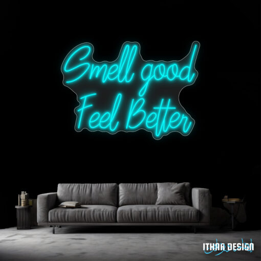 ⁦لافتة نيون - "Smell Good Feel Better"⁩ - الصورة ⁦3⁩