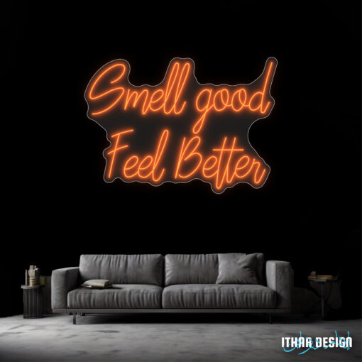 Smell Good Feel Better - neon maroc